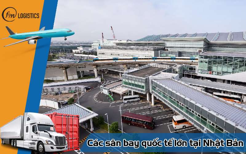 Các sân bay quốc tế lớn tại Nhật Bản
