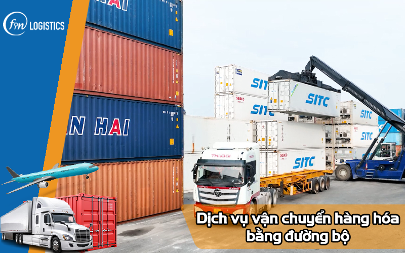 Dịch vụ vận chuyển hàng hóa bằng đường bộ