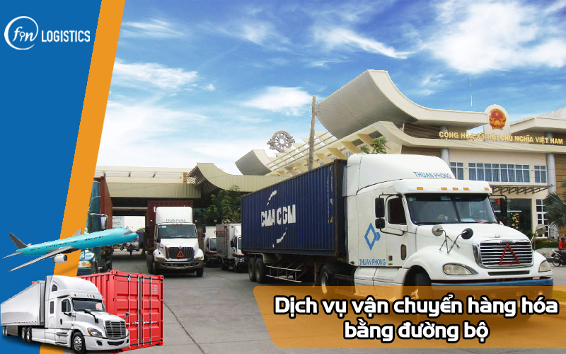 Dịch vụ vận chuyển hàng hóa bằng đường bộ