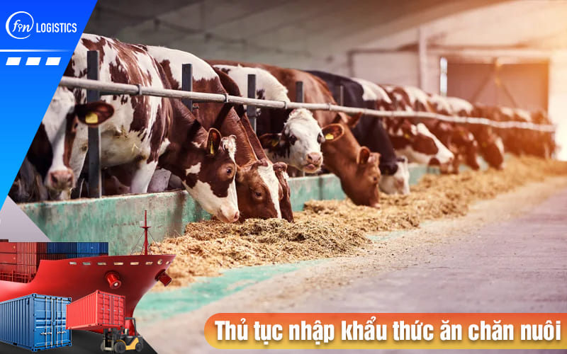 Thu-tuc-nhap-khau-thuc-an-chan-nuoi